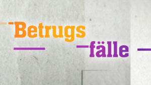 Betrugsfälle Betrugsfälle