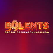 Bülents große Überraschungsshow