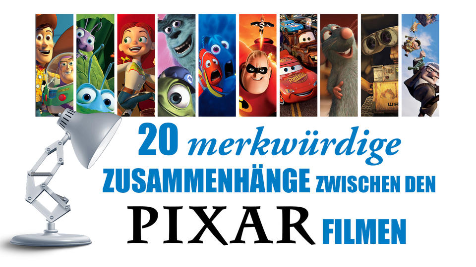 Ein anderer Blick auf die beliebten Animationsfilme 20 merkwürdige Zusammenhänge zwischen den Pixar Filmen
