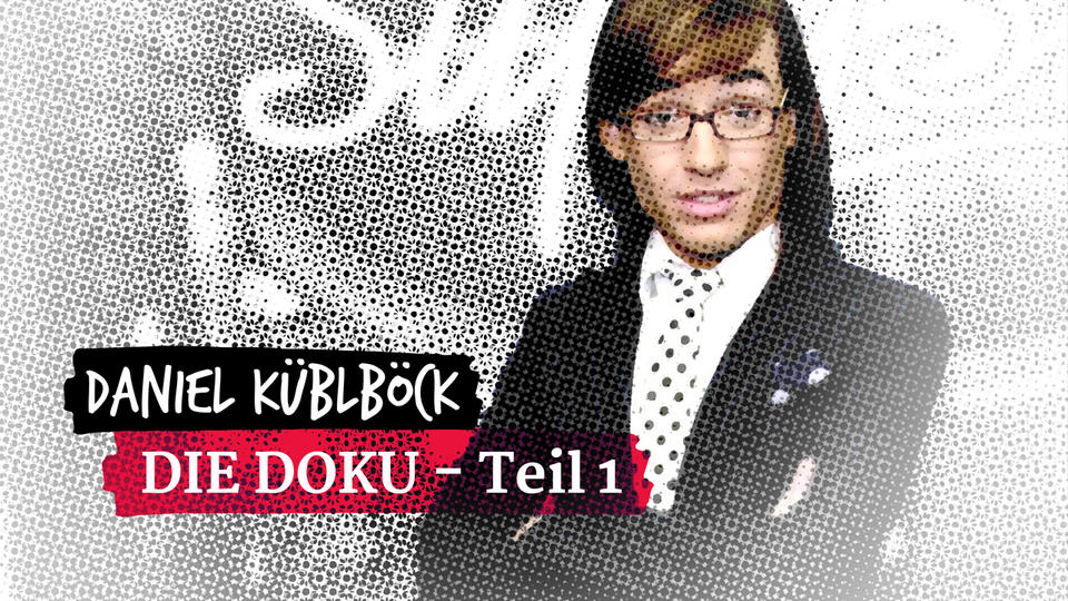 "Der Auftritt" Daniel Küblböck - Die Doku, Teil 1