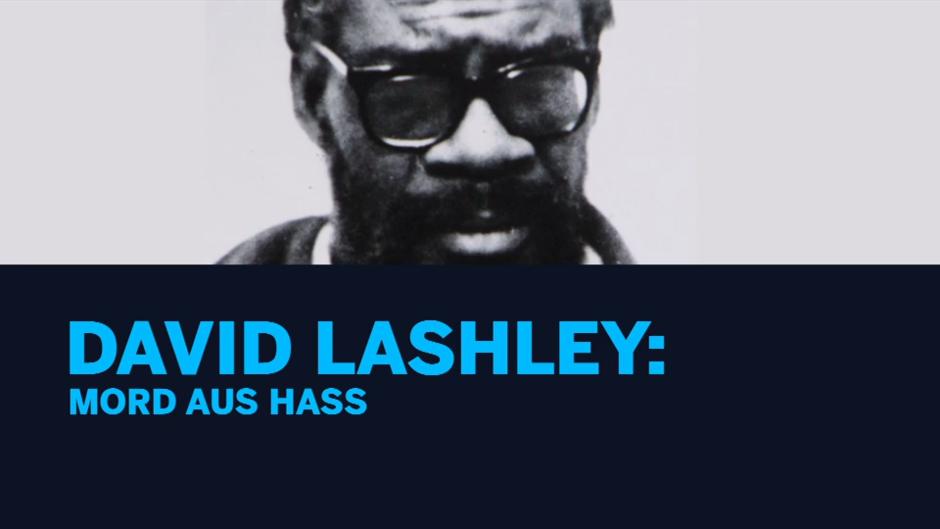 David Lashley: Mord aus Hass David Lashley: Mord aus Hass