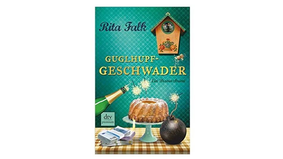 Guglhupfgeschwader von Rita Falk