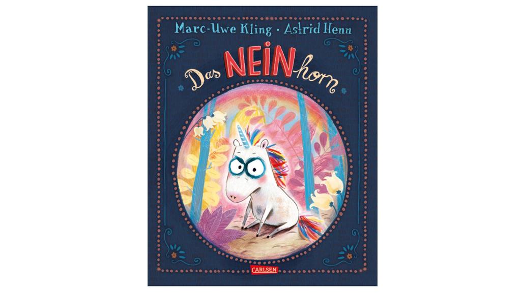 "Das NEINHorn" von Marc-Uwe Kling.