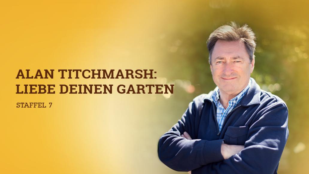 Alan Titchmarsh Liebe Deinen Garten Rtl Living