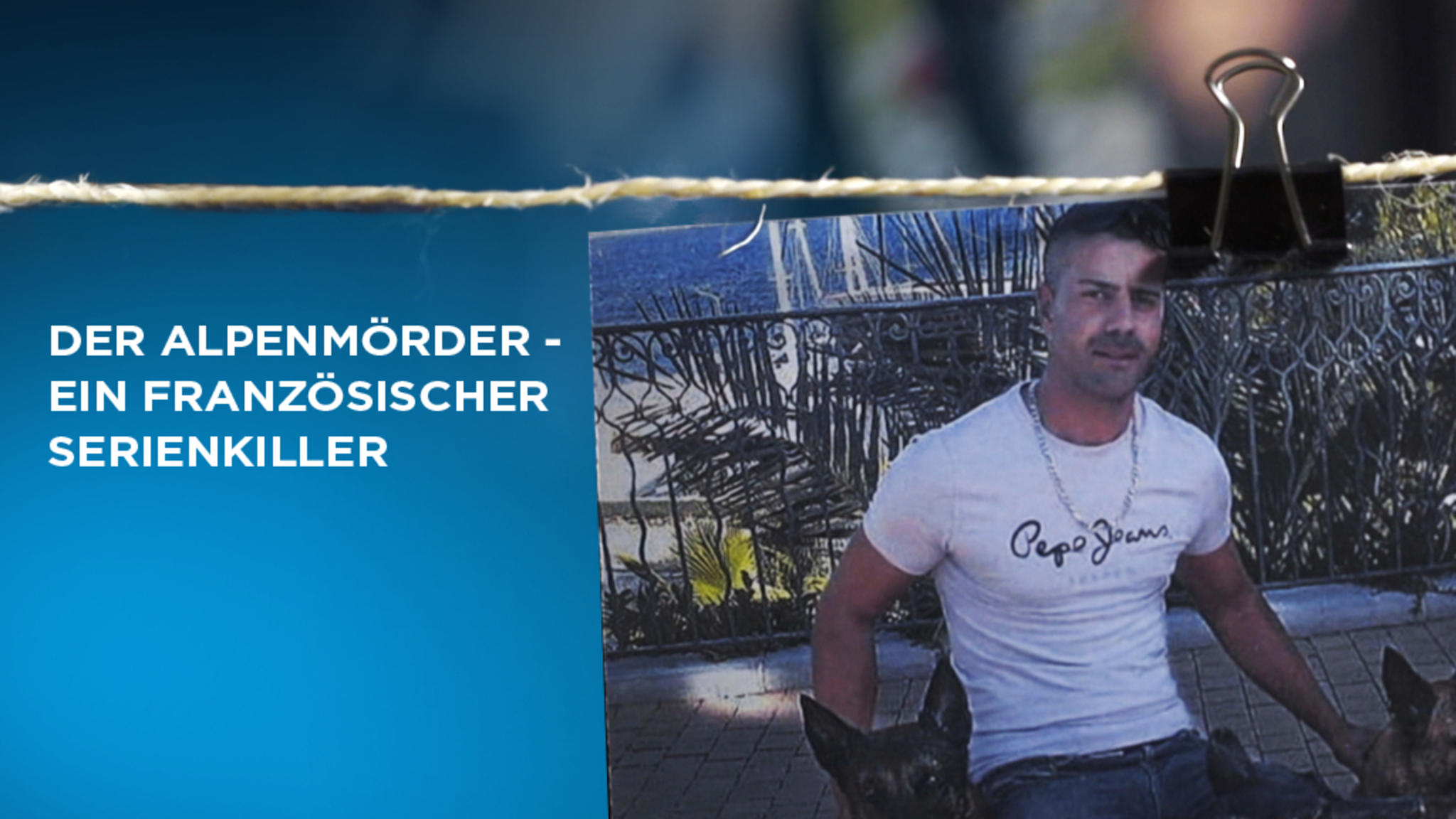 Der Alpenmörder Ein französischer Serienkiller RTL Crime