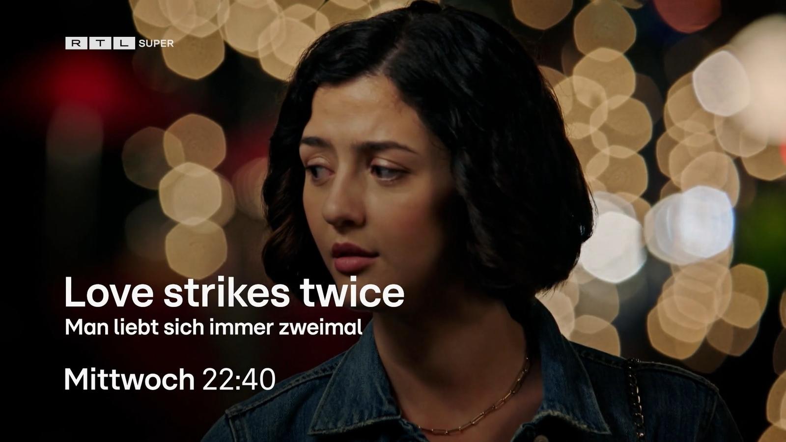 Love Strikes Twice - Man liebt sich immer Zweimal